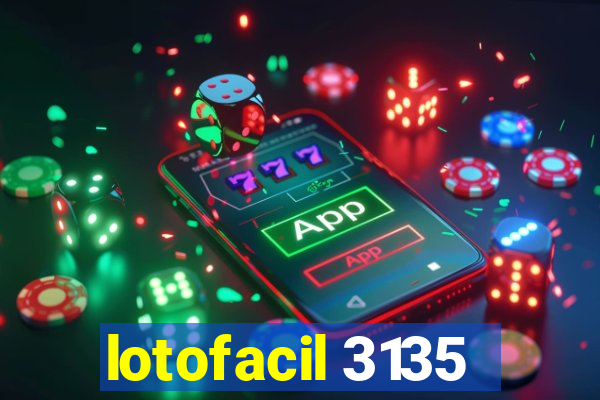 lotofacil 3135