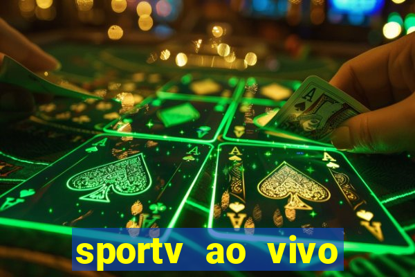 sportv ao vivo mega canais