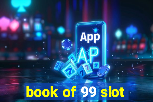 book of 99 slot