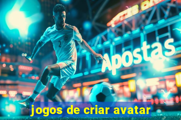 jogos de criar avatar