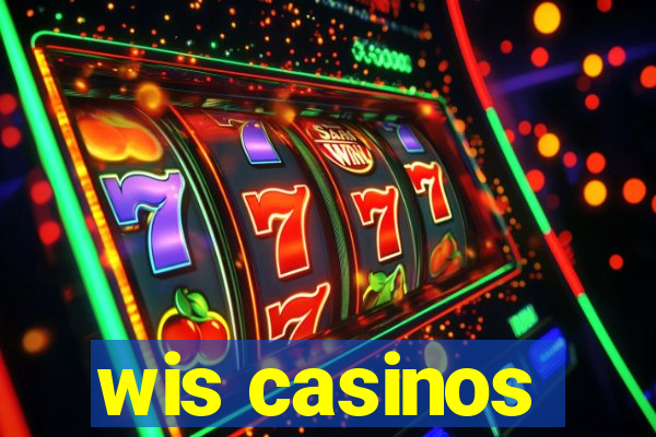 wis casinos