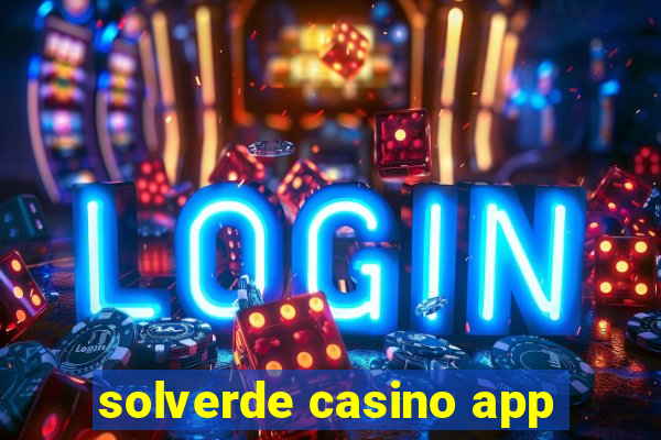 solverde casino app