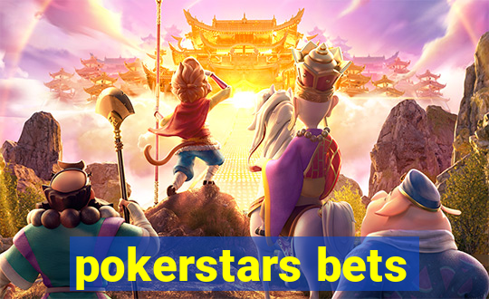 pokerstars bets