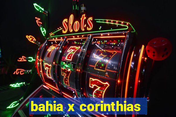 bahia x corinthias