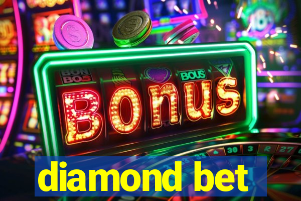 diamond bet