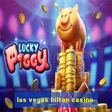 las vegas hilton casino