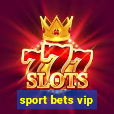 sport bets vip