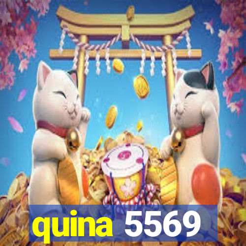 quina 5569