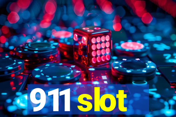 911 slot