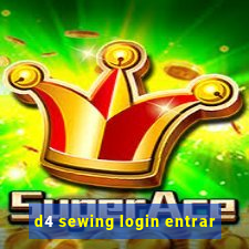 d4 sewing login entrar