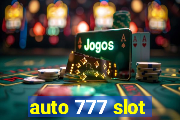 auto 777 slot