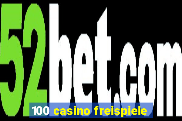 100 casino freispiele