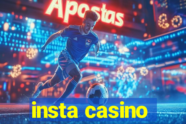 insta casino