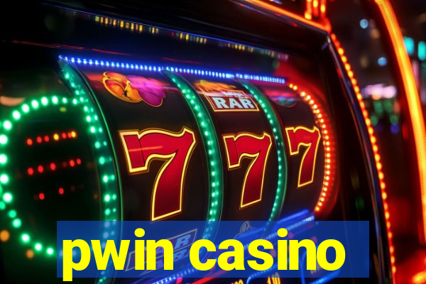 pwin casino