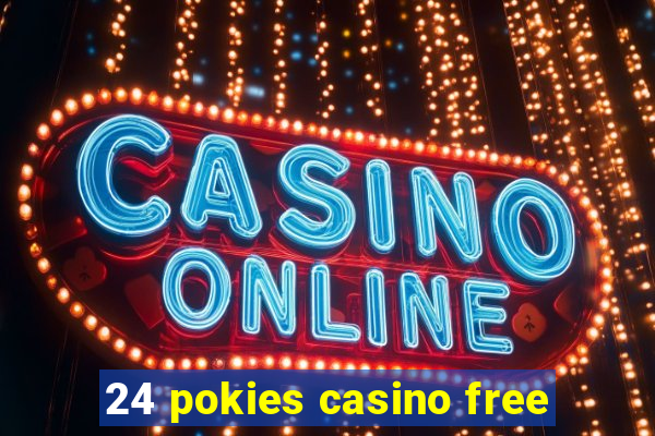 24 pokies casino free