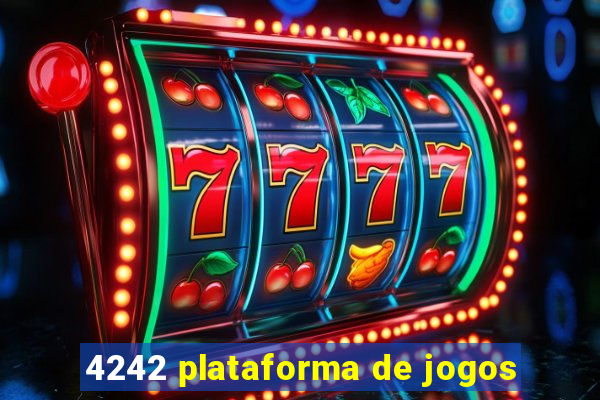 4242 plataforma de jogos