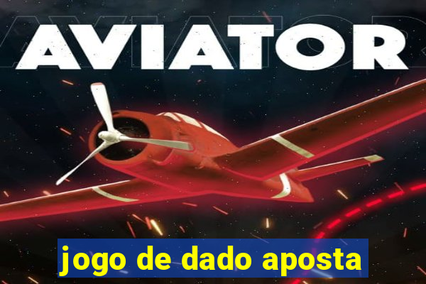 jogo de dado aposta