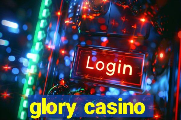 glory casino