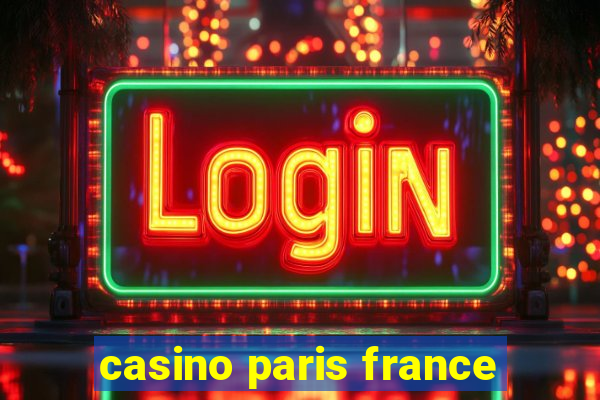 casino paris france