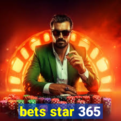 bets star 365