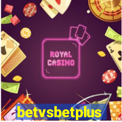 betvsbetplus