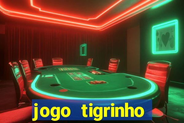 jogo tigrinho plataforma nova