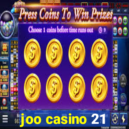 joo casino 21