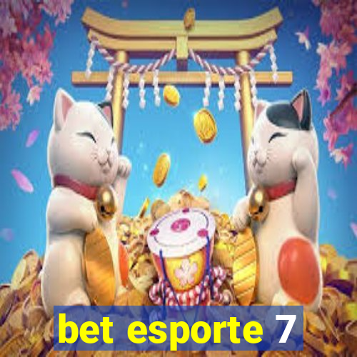 bet esporte 7