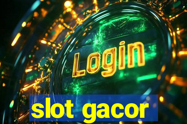 slot gacor