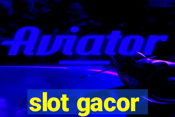 slot gacor