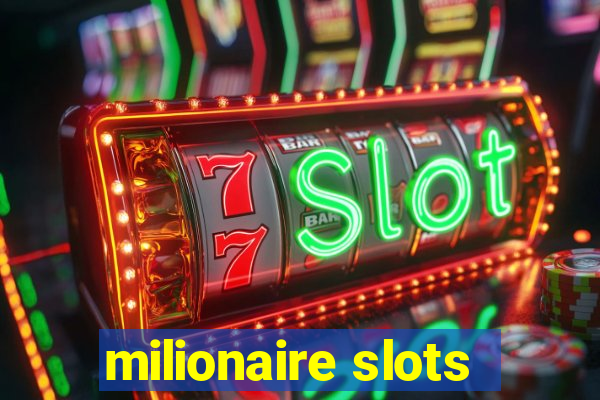 milionaire slots