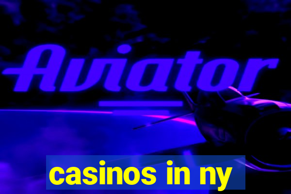 casinos in ny