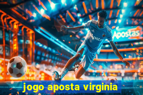 jogo aposta virginia