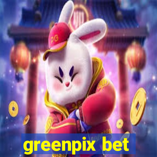 greenpix bet