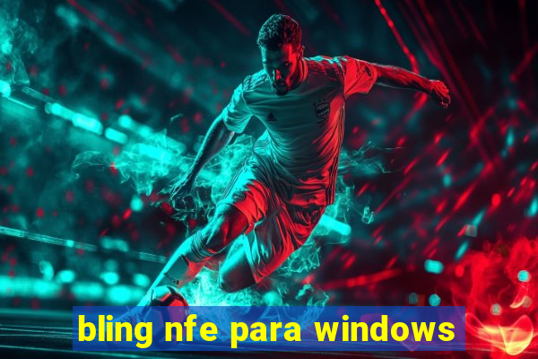 bling nfe para windows