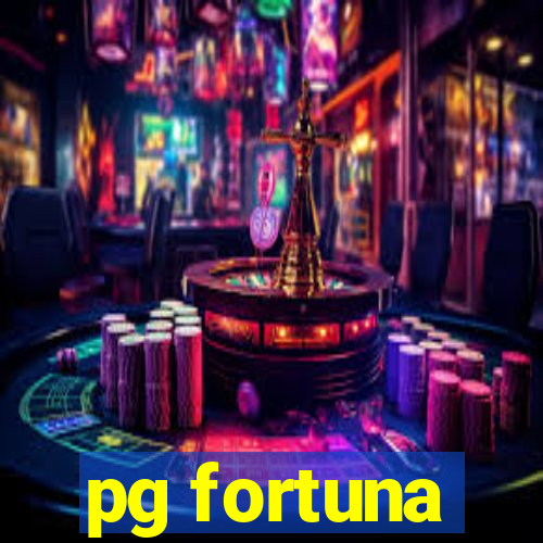 pg fortuna