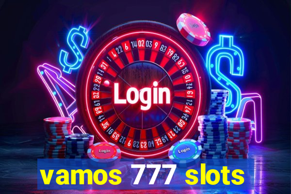 vamos 777 slots