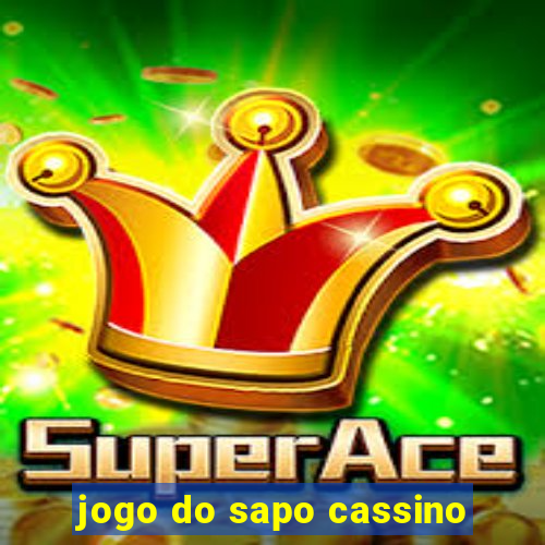 jogo do sapo cassino