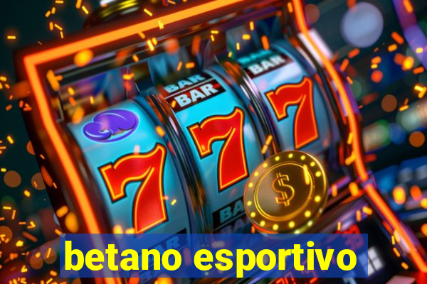 betano esportivo