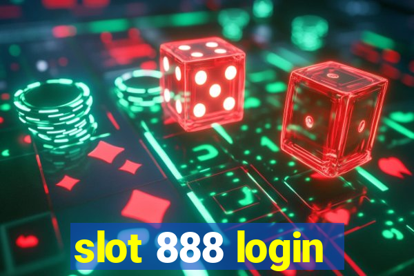 slot 888 login