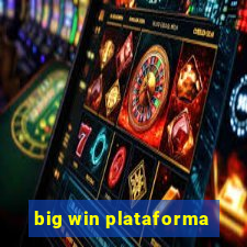 big win plataforma