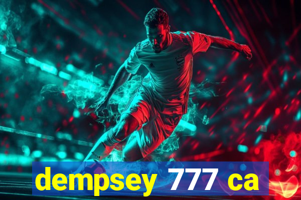 dempsey 777 ca