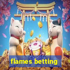 flames betting