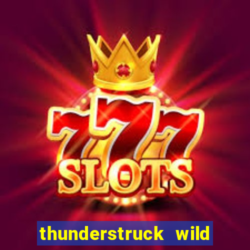 thunderstruck wild lighting slot