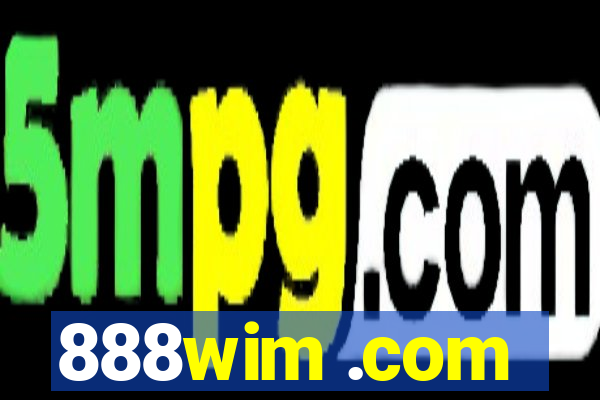 888wim .com