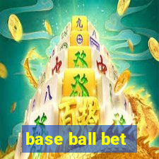 base ball bet