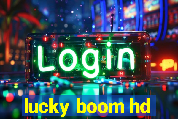 lucky boom hd