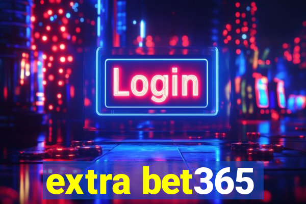 extra bet365