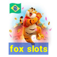 fox slots