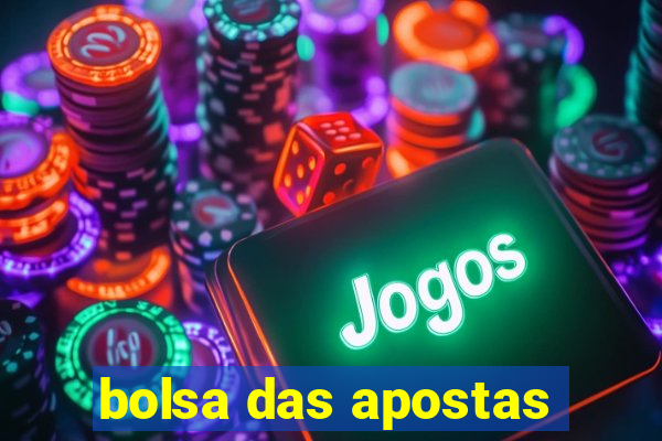 bolsa das apostas